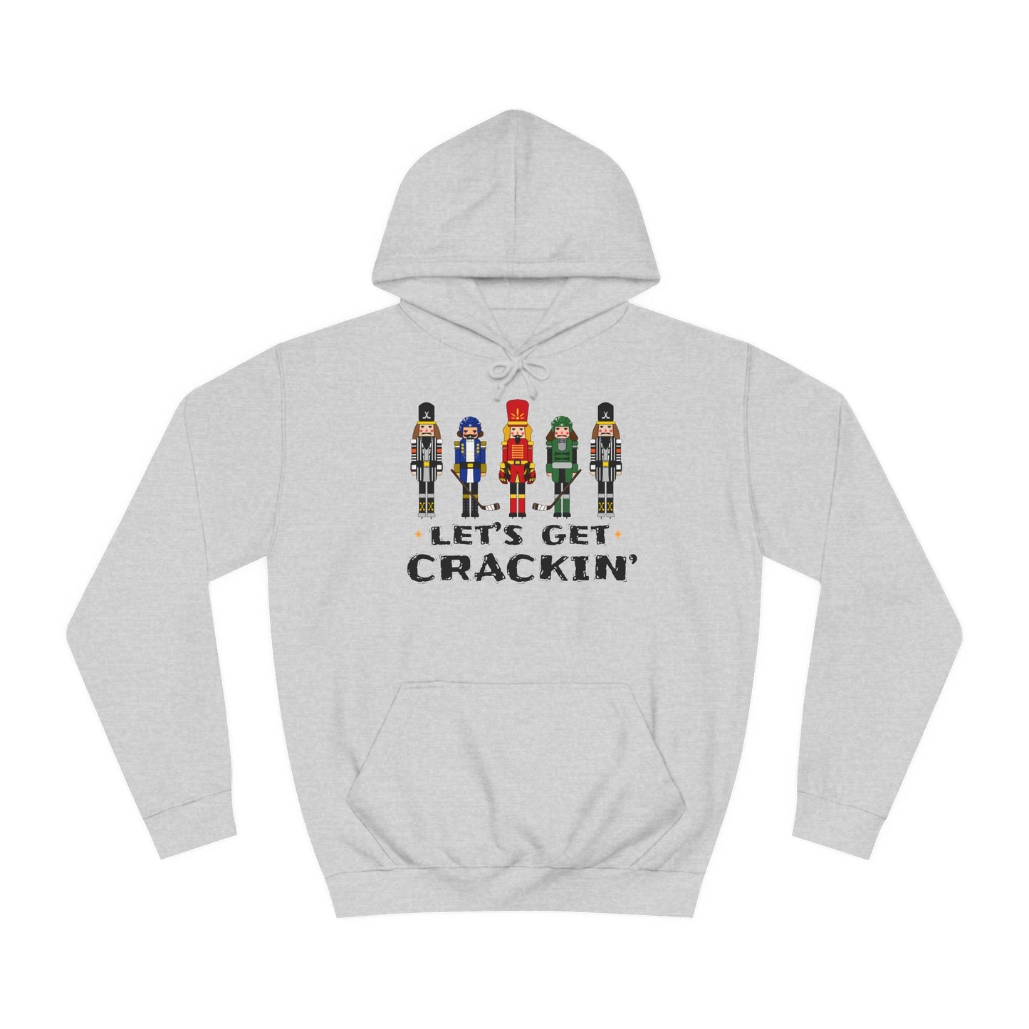 Let's Get Crackin' Hoodie