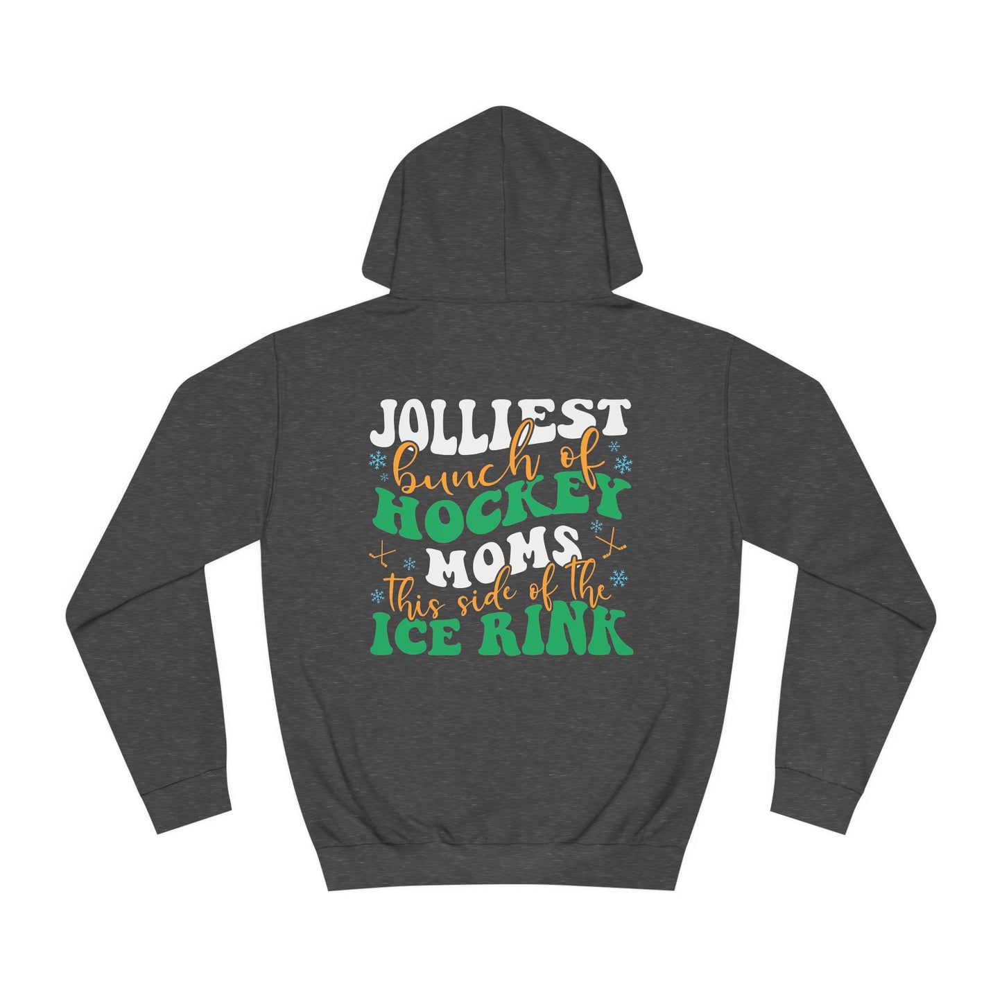 Jolliest Bunch of Hockey Moms Hoodie