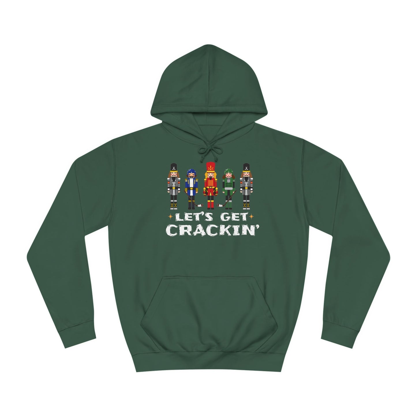 Let's Get Crackin' Hoodie