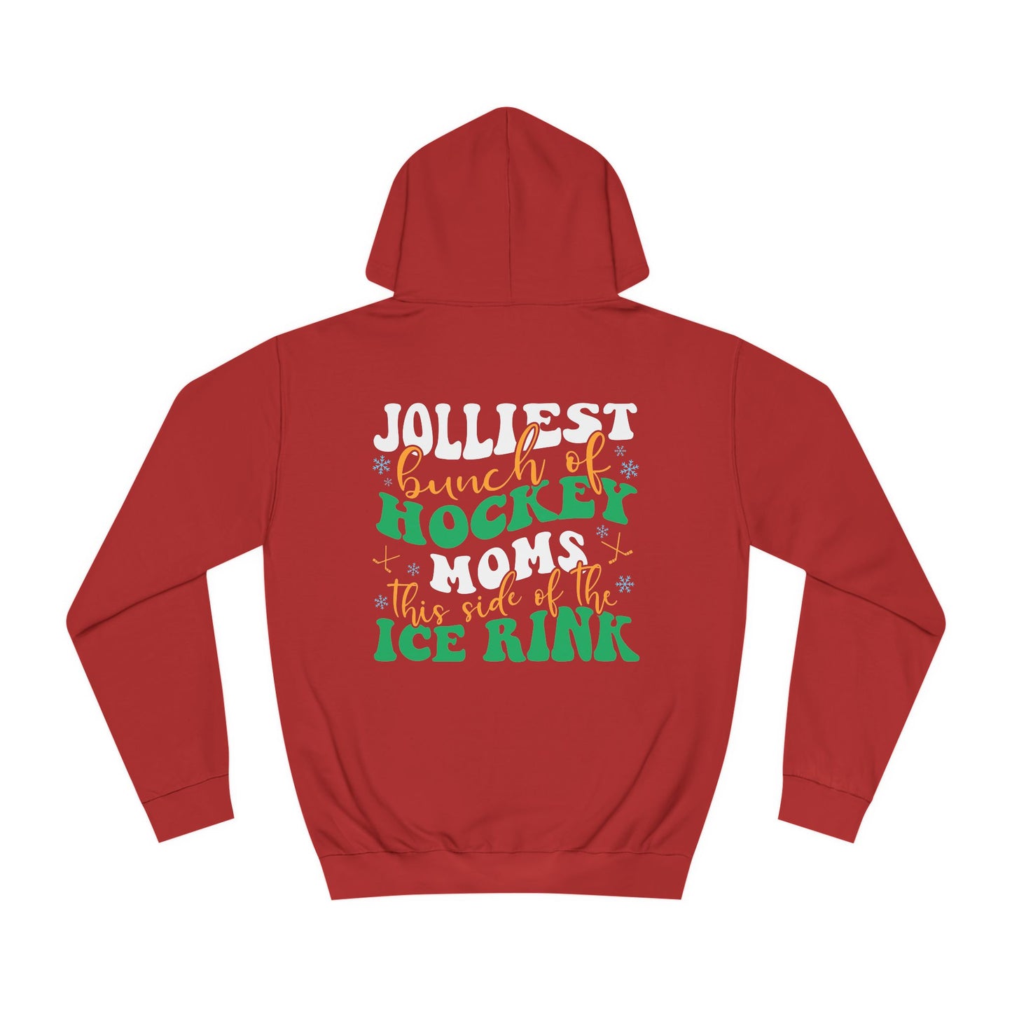 Jolliest Bunch of Hockey Moms Hoodie