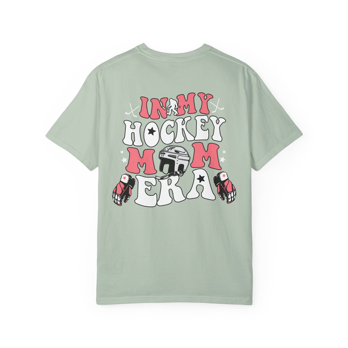 Hockey Mom Era - Comfort Colors