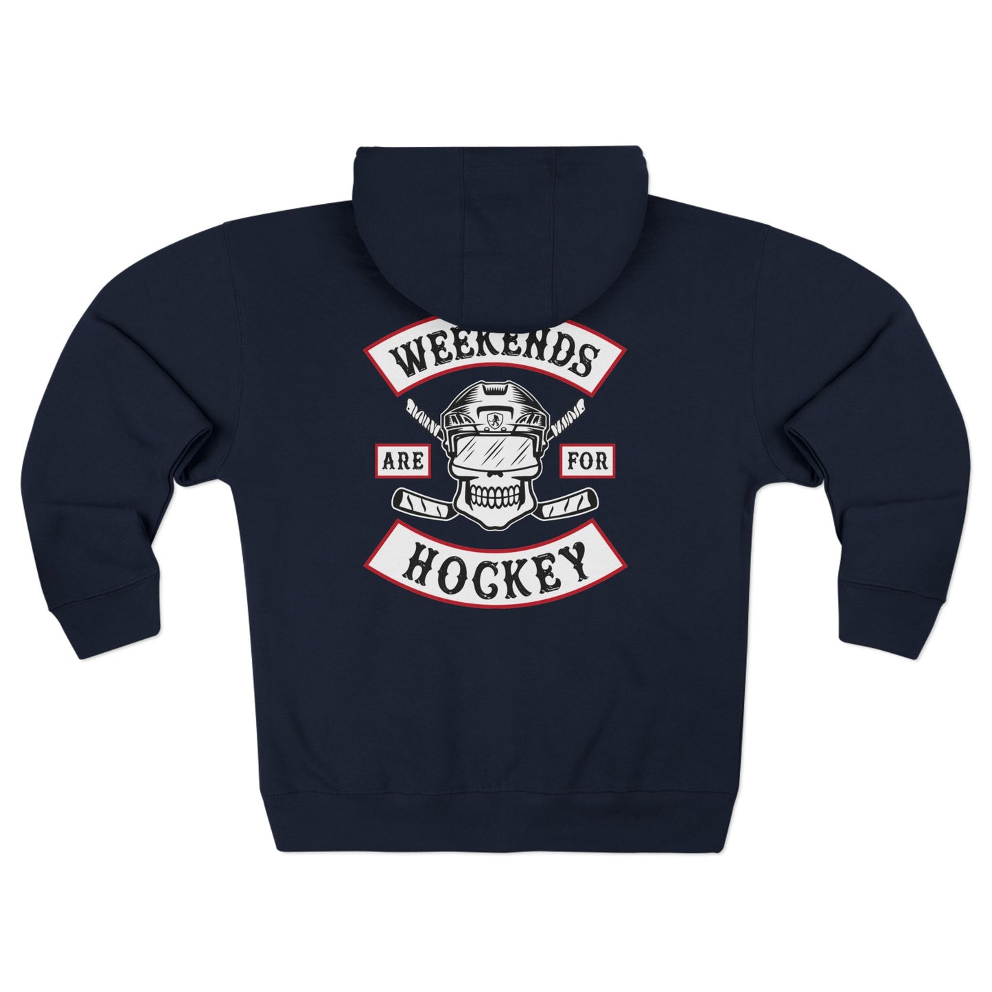 Full Zip Weekends are for Hockey