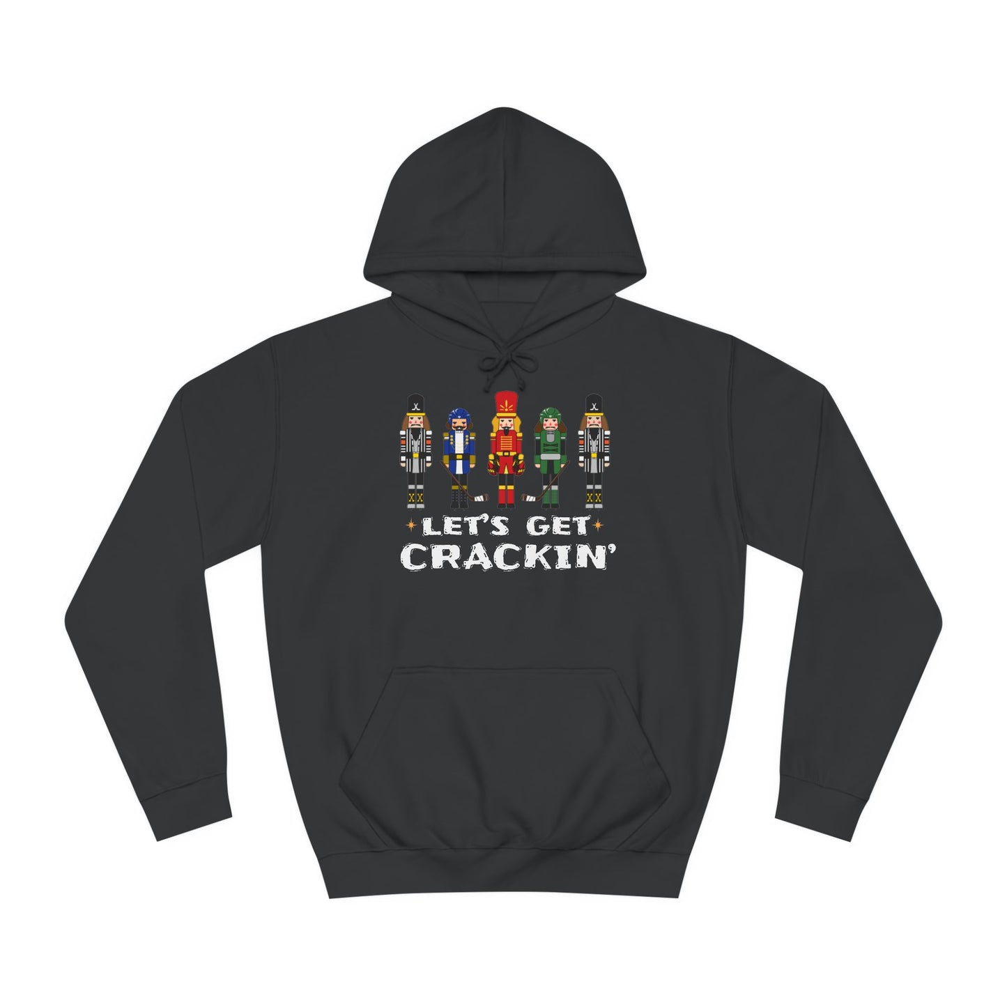 Let's Get Crackin' Hoodie