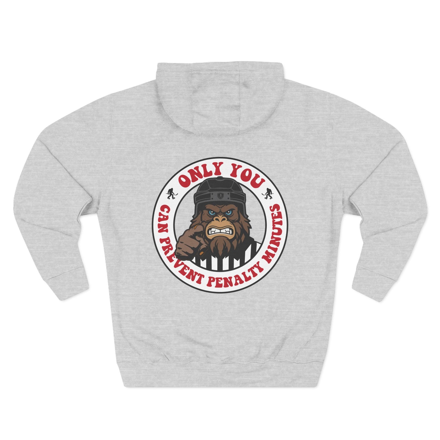 Only You Can Prevent Penalty Minutes Hoodie