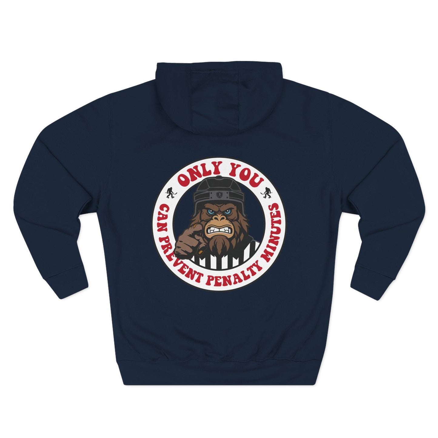 Only You Can Prevent Penalty Minutes Hoodie