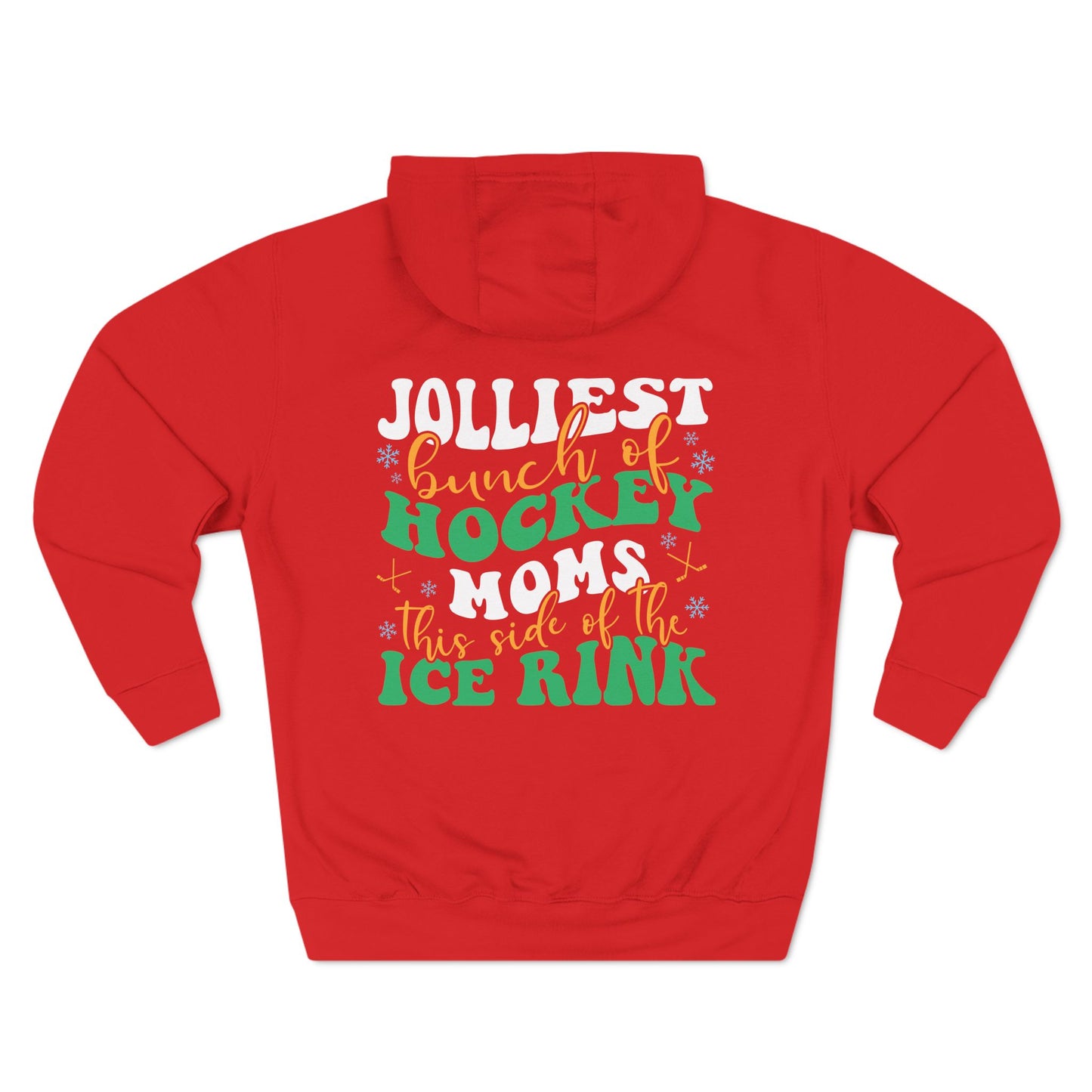 Jolliest Bunch of Hockey Moms Hoodie