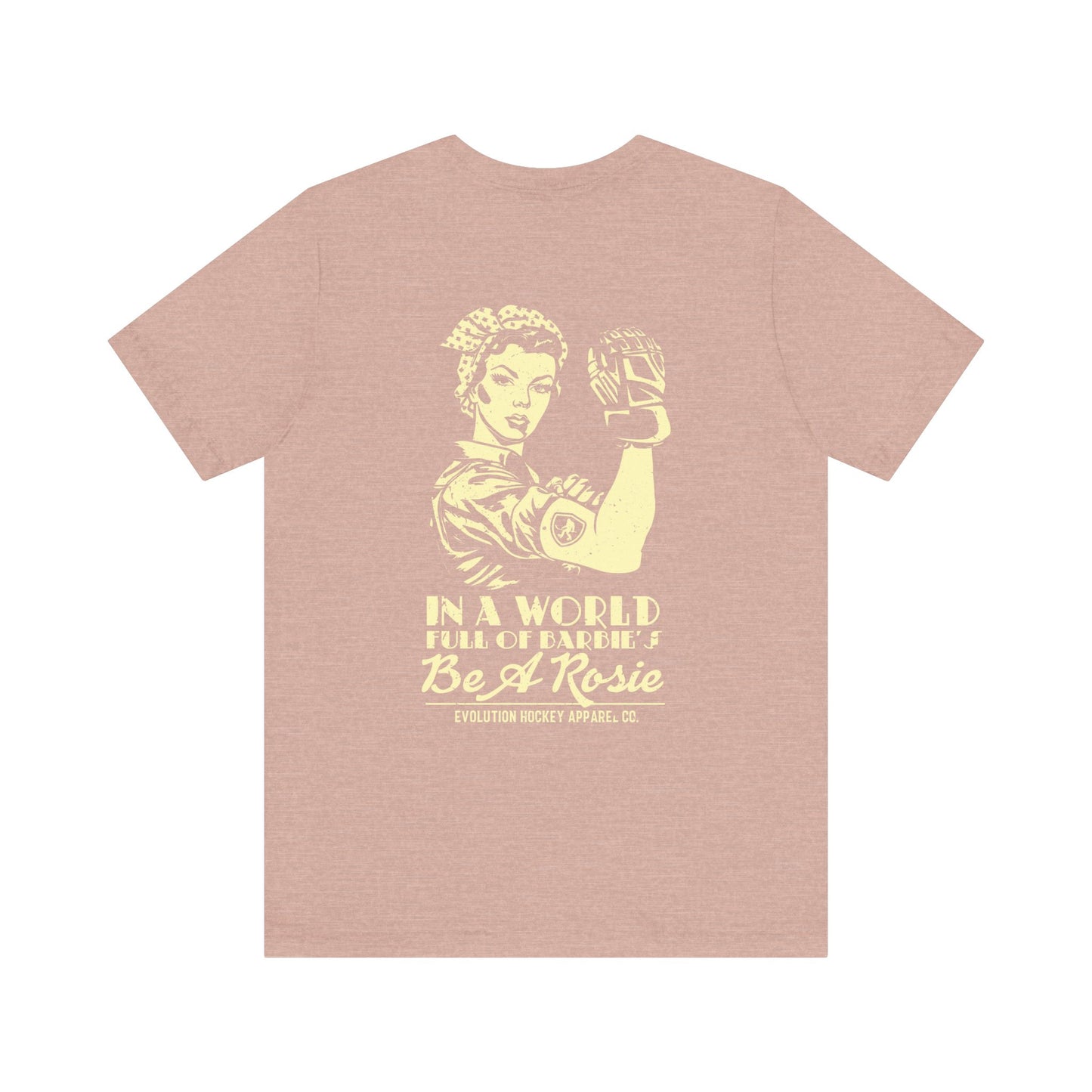 Women's Be a Rosie T-Shirt