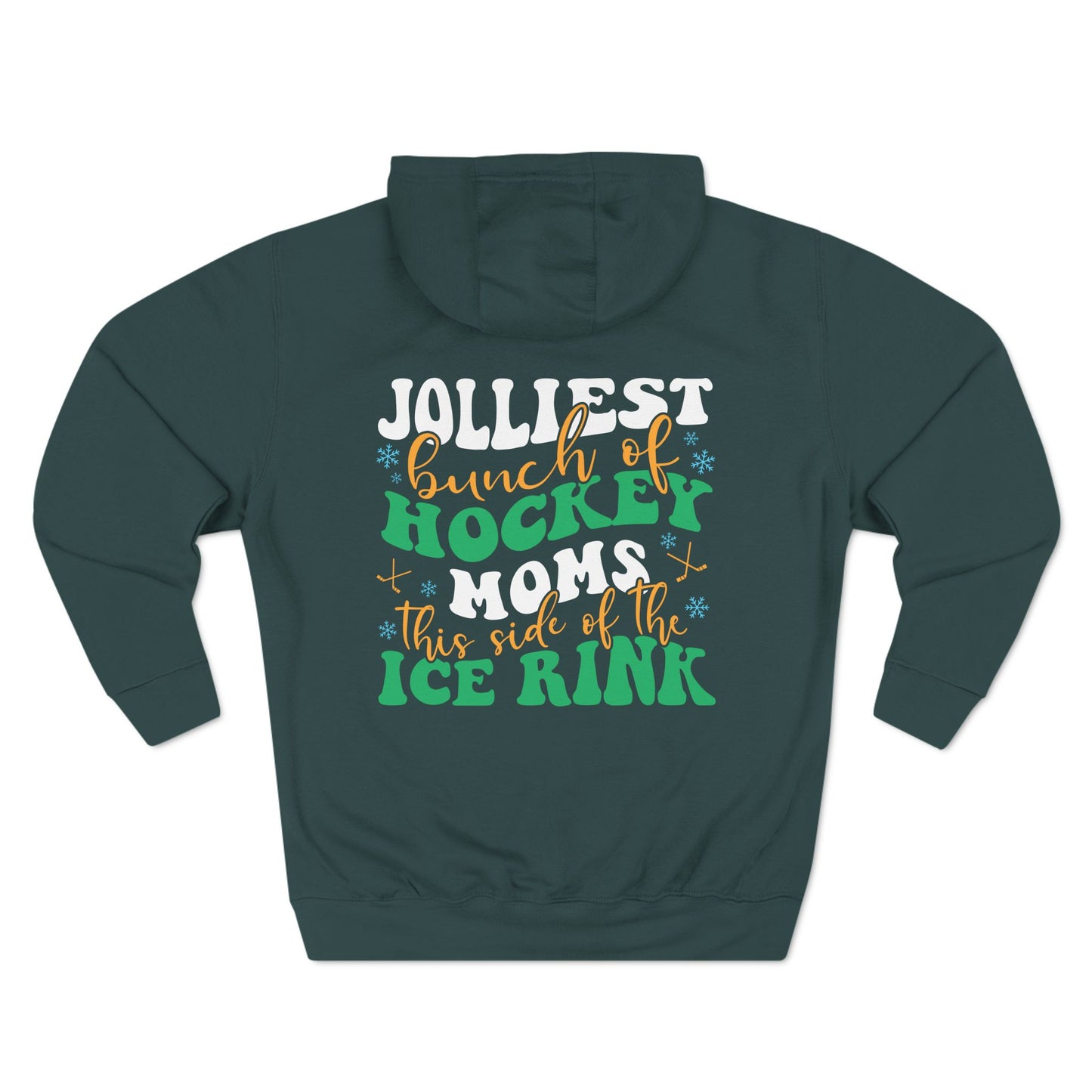 Jolliest Bunch of Hockey Moms Hoodie