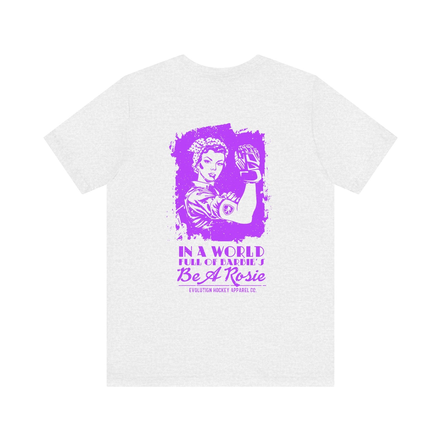 Women's Be a Rosie T-Shirt