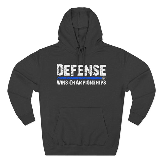 Defense Wins Championships Hoodie