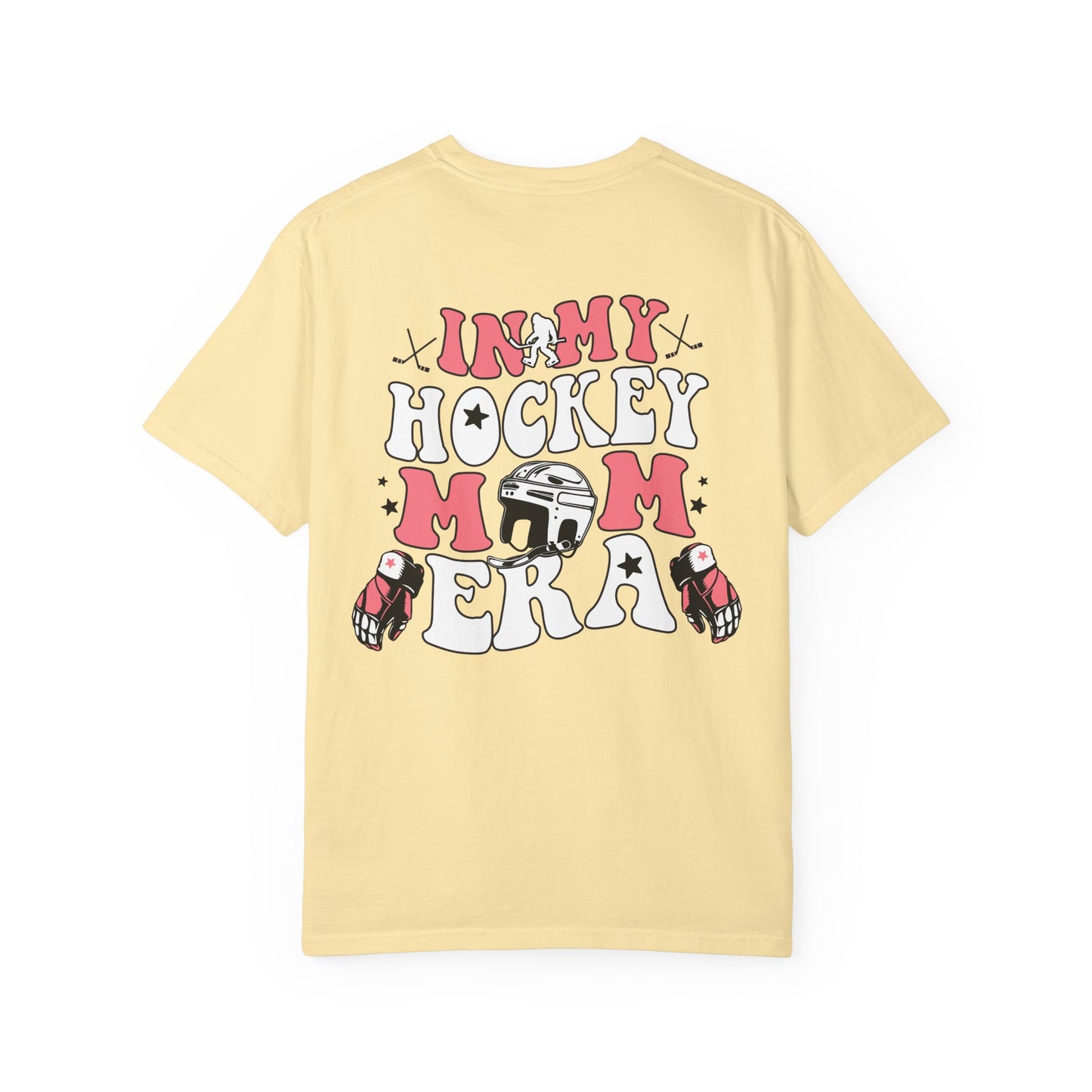 Hockey Mom Era - Comfort Colors