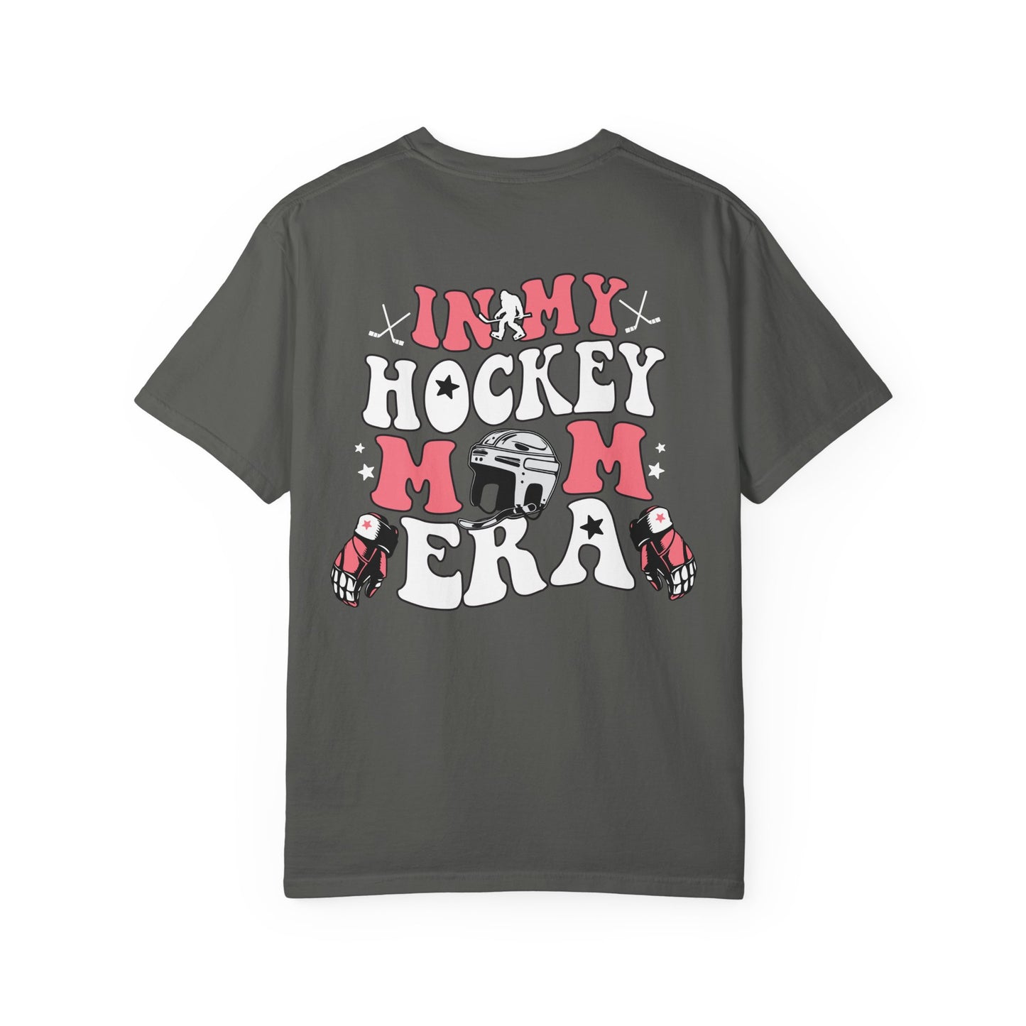Hockey Mom Era - Comfort Colors