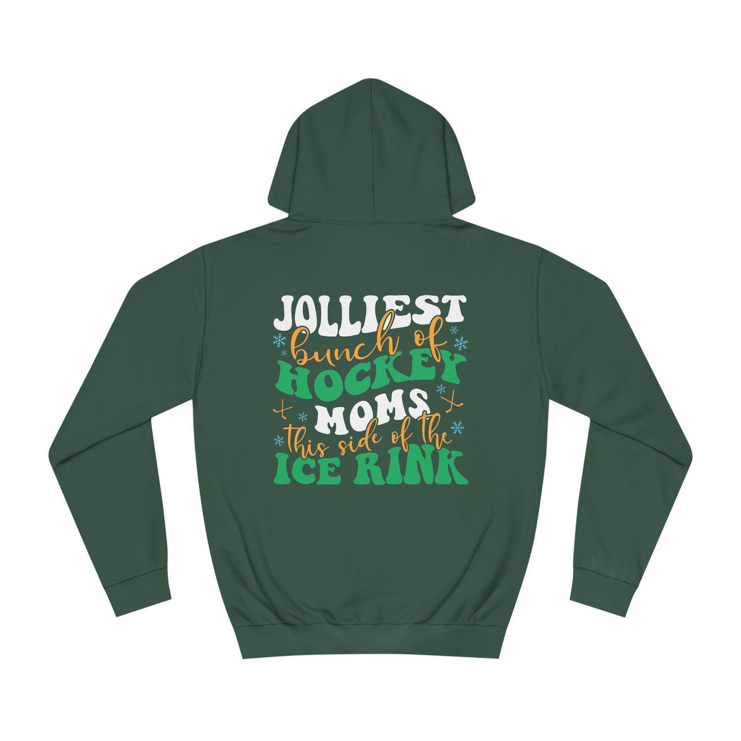 Jolliest Bunch of Hockey Moms Hoodie