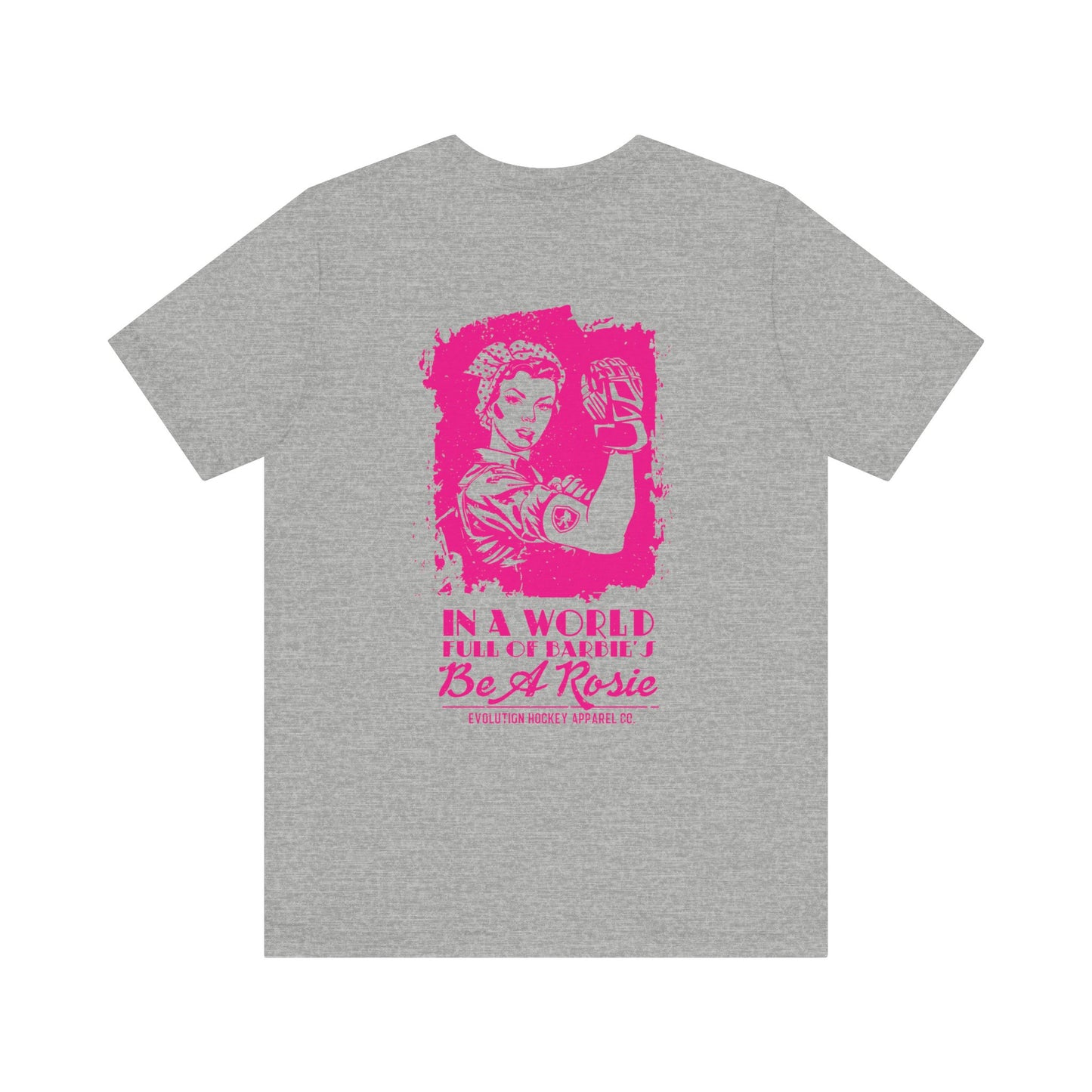 Women's Be a Rosie T-Shirt